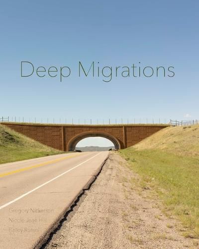 Cover image for Deep Migrations: Documenting Wildlife Movement in Wyoming