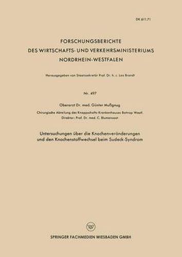 Cover image for Untersuchungen UEber Die Knochenveranderungen Und Den Knochenstoffwechsel Beim Sudeck-Syndrom