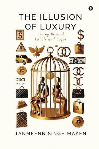 Cover image for The Illusion of Luxury