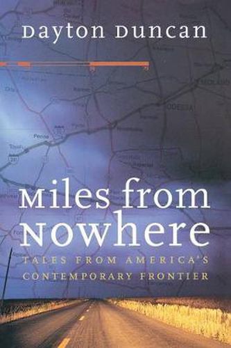 Cover image for Miles from Nowhere: Tales from America's Contemporary Frontier