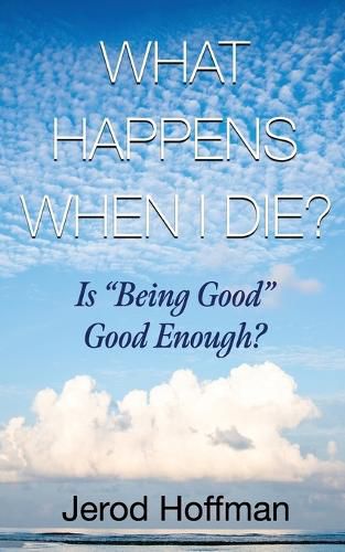 Cover image for What Happens When I Die?