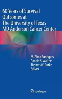 Cover image for 60 Years of Survival Outcomes at The University of Texas MD Anderson Cancer Center