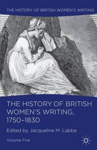 Cover image for The History of British Women's Writing, 1750-1830: Volume Five