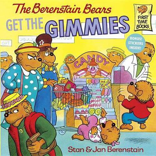 Cover image for The Berenstain Bears Get the Gimmies