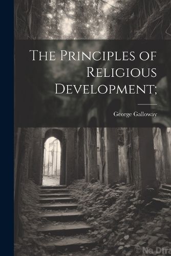 Cover image for The Principles of Religious Development;