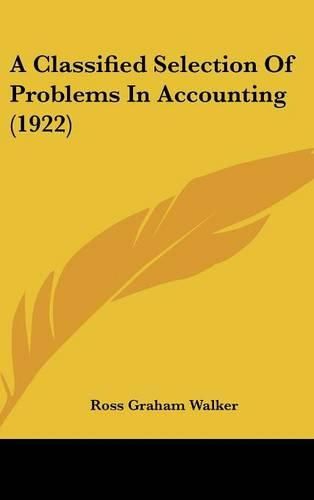 A Classified Selection of Problems in Accounting (1922)