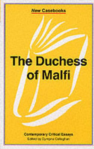The Duchess of Malfi: John Webster