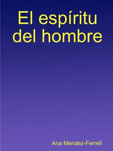 Cover image for El espiritu del hombre