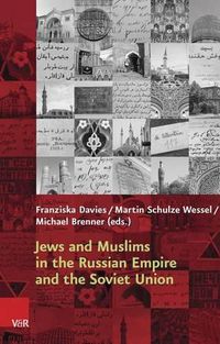 Cover image for Jews and Muslims in the Russian Empire and the Soviet Union