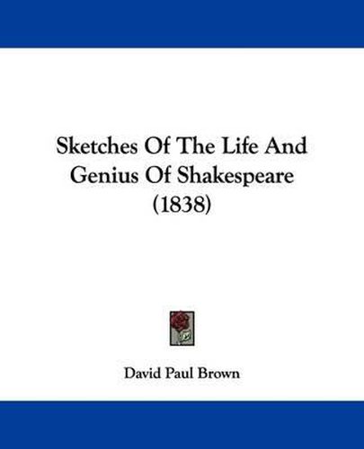 Sketches of the Life and Genius of Shakespeare (1838)