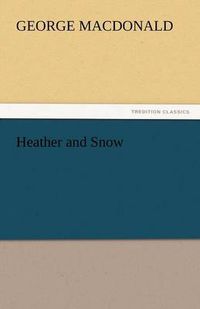 Cover image for Heather and Snow