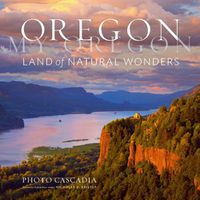 Cover image for Oregon, My Oregon: Land of Natural Wonders