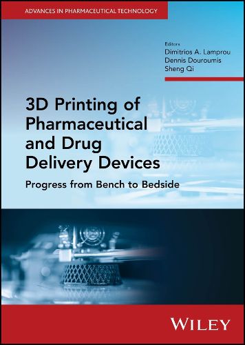 Cover image for 3D Printing of Pharmaceutical and Drug Delivery De vices: Progress from Bench to Bedside