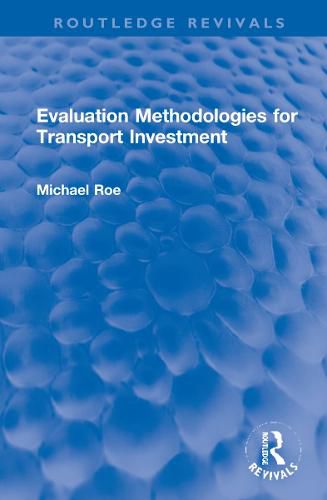 Cover image for Evaluation Methodologies for Transport Investment