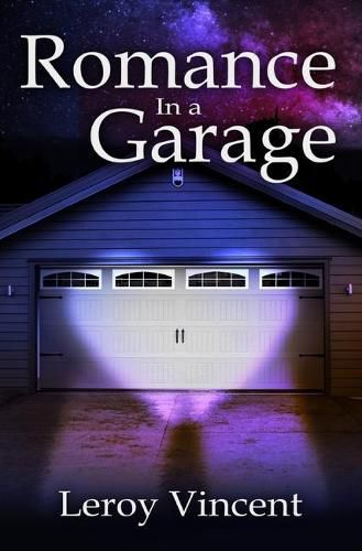 Cover image for Romance In a Garage: Based on a True Story