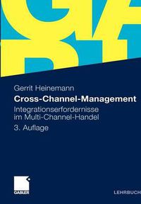 Cover image for Cross-Channel-Management: Integrationserfordernisse Im Multi-Channel-Handel