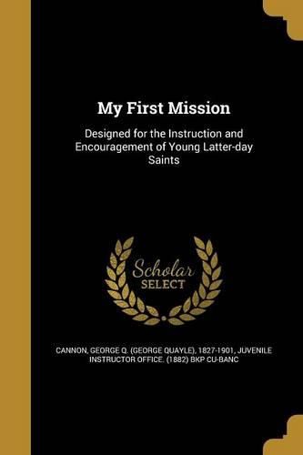 Cover image for My First Mission