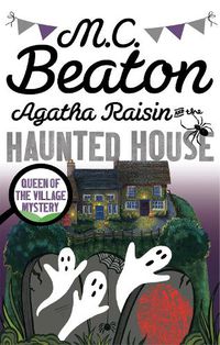 Cover image for Agatha Raisin and the Haunted House