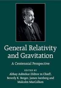 Cover image for General Relativity and Gravitation: A Centennial Perspective