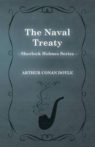 Cover image for The Naval Treaty (Sherlock Holmes Series)