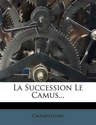 La Succession Le Camus...