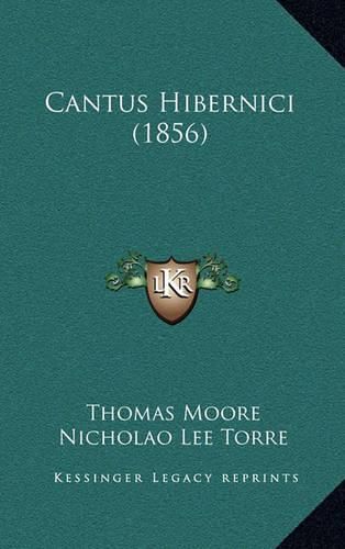 Cover image for Cantus Hibernici (1856)