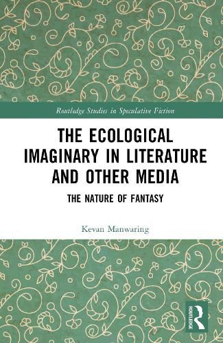Cover image for The Ecological Imaginary in Literature and Other Media