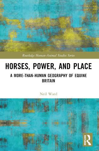 Cover image for Horses, Power and Place