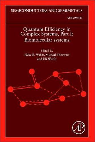 Cover image for Quantum Efficiency in Complex Systems, Part I: Biomolecular Systems