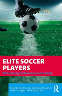 Cover image for Elite Soccer Players: Maximizing Performance and Safety