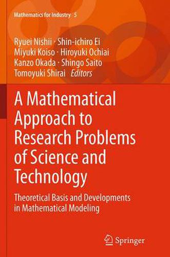 Cover image for A Mathematical Approach to Research Problems of Science and Technology: Theoretical Basis and Developments in Mathematical Modeling