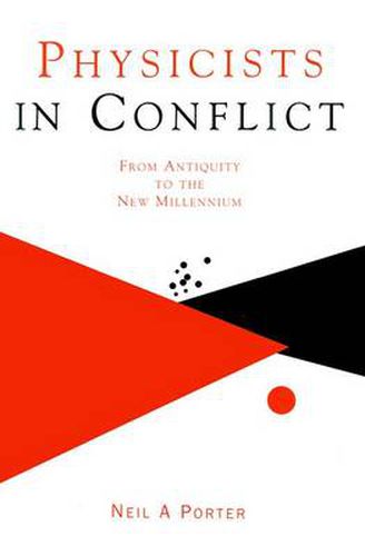 Cover image for Physicists in Conflict: From Antiquity to the New Millennium