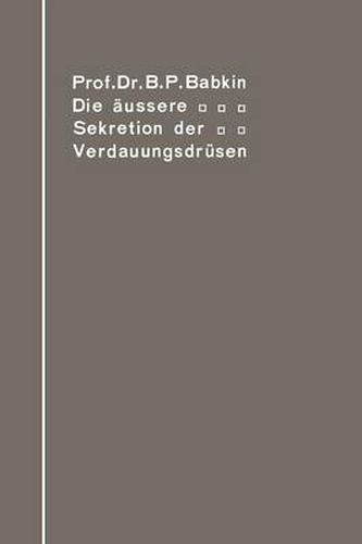 Cover image for Die AEussere Sekretion Der Verdauungsdrusen