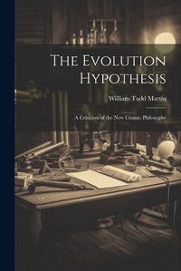 Cover image for The Evolution Hypothesis