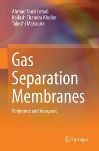 Cover image for Gas Separation Membranes: Polymeric and Inorganic