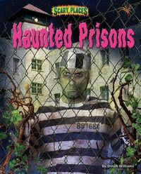 Cover image for Haunted Prisons