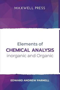 Cover image for Elements of Chemical Analysis inOrganic and Organic