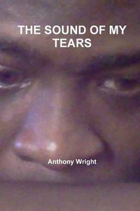 Cover image for THE Sound of My Tears