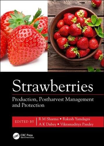 Cover image for Strawberries: Production, Postharvest Management and Protection