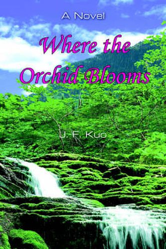 Cover image for Where the Orchid Blooms