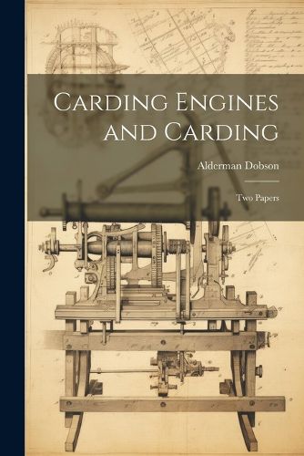 Cover image for Carding Engines and Carding