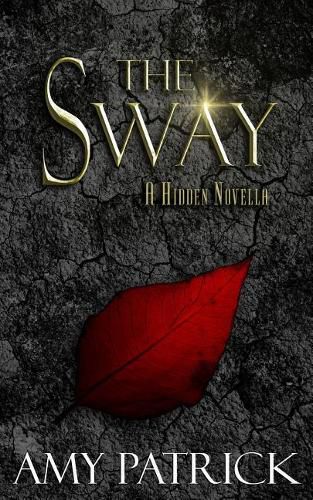 Cover image for The Sway: A Hidden Saga Companion Novella