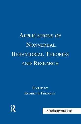 Cover image for Applications of Nonverbal Behavioral Theories and Research