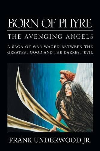 Cover image for Born of Phyre: The Avenging Angels