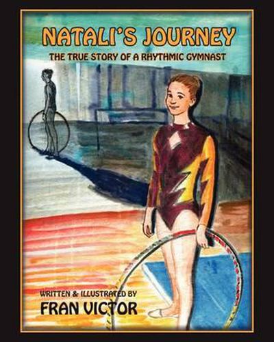 Cover image for Natali's Journey, The True Story of a Rhythmic Gymnast