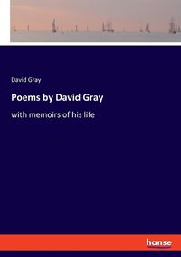 Cover image for Poems by David Gray