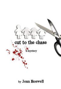 Cover image for Cut to the Chase: A Hollis Grant Mystery