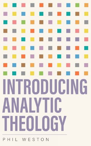 Cover image for Introducing Analytic Theology