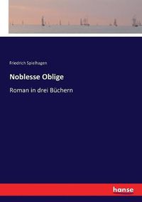 Cover image for Noblesse Oblige: Roman in drei Buchern