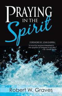 Cover image for Praying In The Spirit